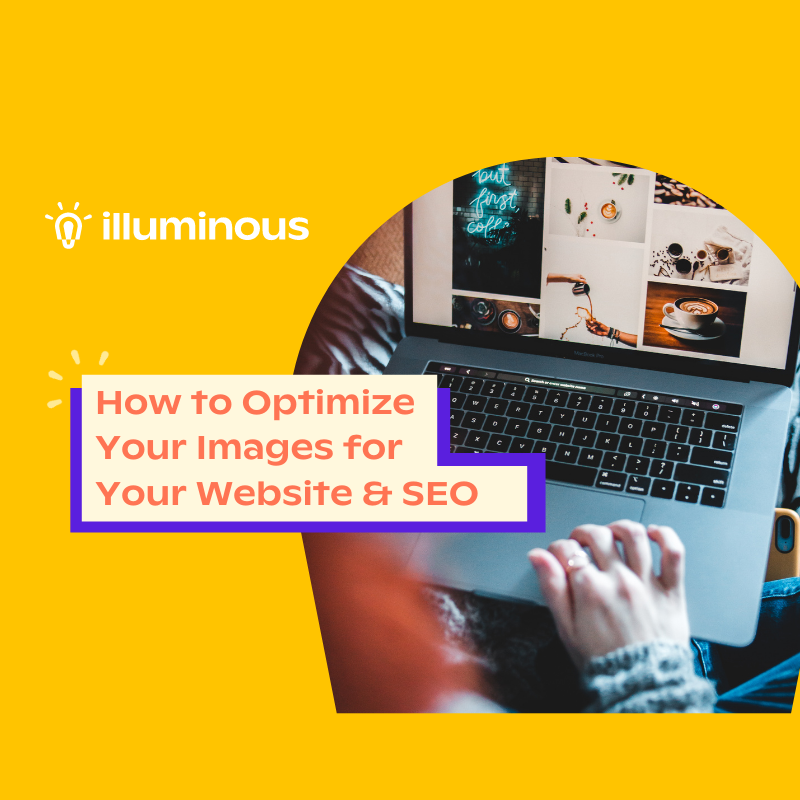 How To Optimize Your Images For Your Website And SEO